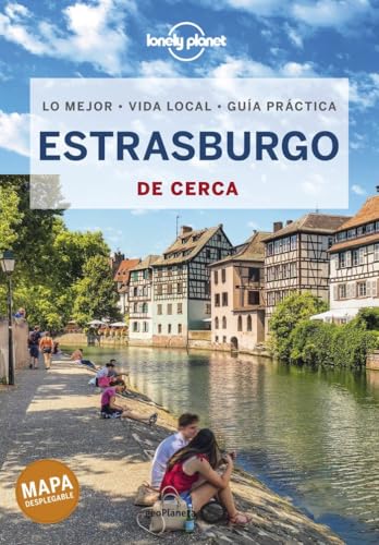 Estrasburgo De cerca 1 (Guías De cerca Lonely Planet) von GeoPlaneta