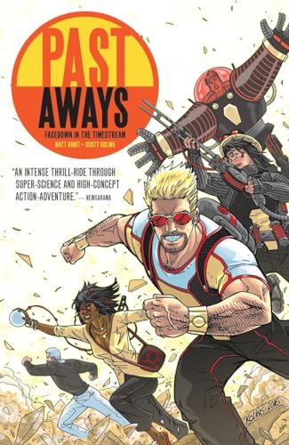 Past Aways: Facedown in the Timestream