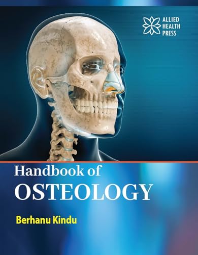 Handbook of Osteology von Delve Publishing