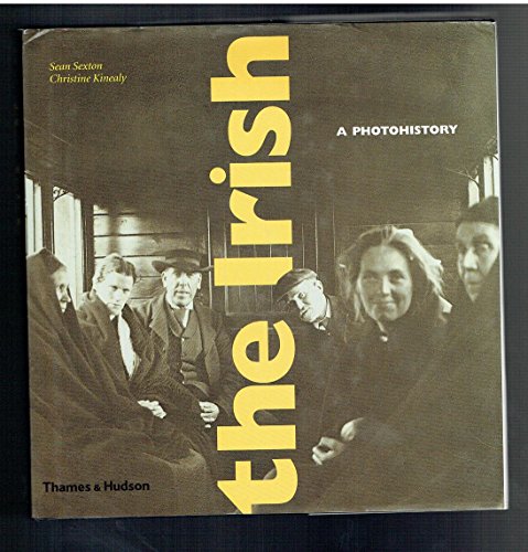 The Irish: A Photohistory 1840-1940