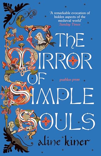The Mirror of Simple Souls: A Novel von Pushkin Press