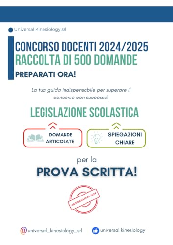 500 Quiz di Legislazione Scolastica per il Concorso Scuola PNRR2: Domande e Risposte Spiegate: Domande a quiz mirate con risposte spiegate per ... manuali riassuntivi e quiz commentati) von Independently published