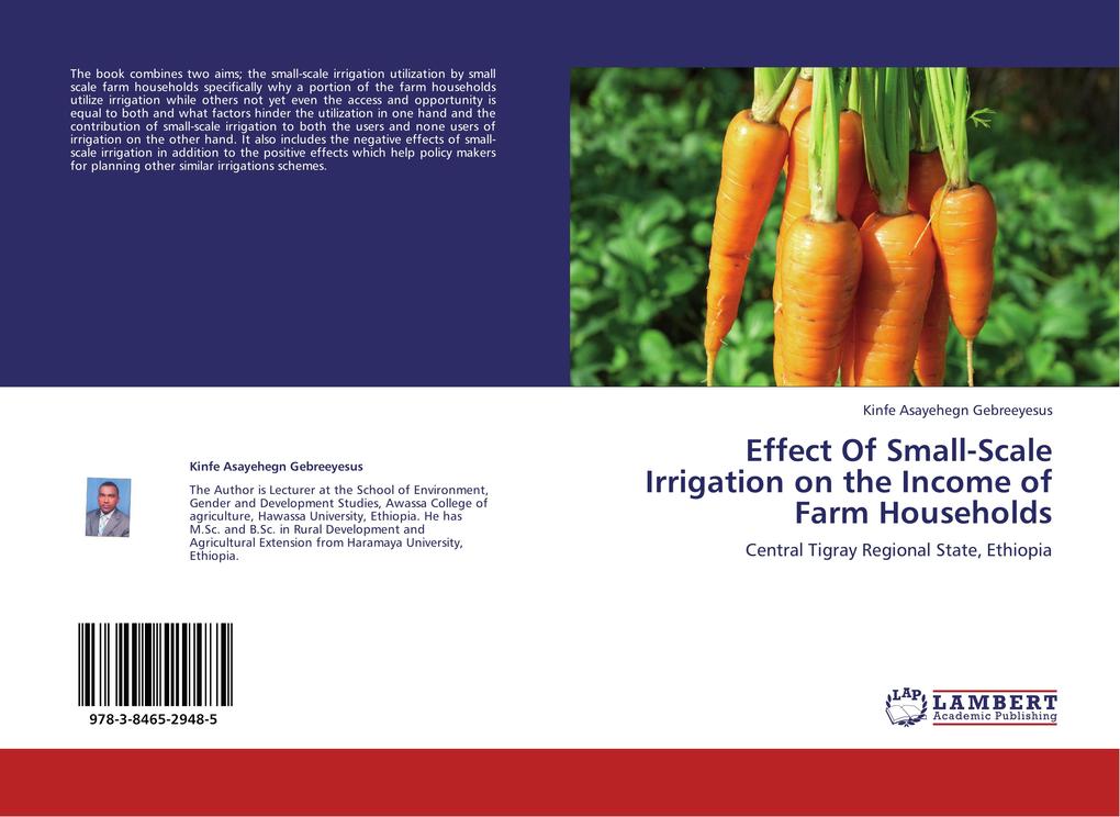 Effect Of Small-Scale Irrigation on the Income of Farm Households von LAP LAMBERT Academic Publishing