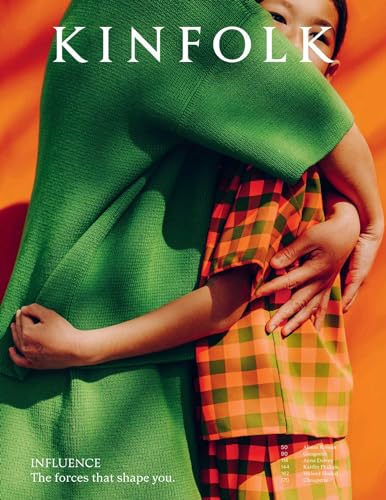 Kinfolk 52: Influence the Forces That Shape You