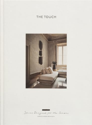 The Touch (new edition): Spaces Designed for the Senses von Gestalten
