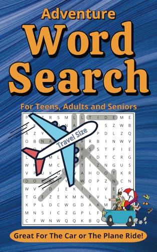 Adventure Word Search Puzzle Book: Travel-Sized Word Search Book with 40 Travel and Outdoor Themed Puzzles for Teens, Adults and Seniors. Adventure Word Search Puzzle Book: Travel-Sized Word Search Book with 40 Travel and Outdoor Themed Puzzles for Teens, Adults and Seniors. von Independently published