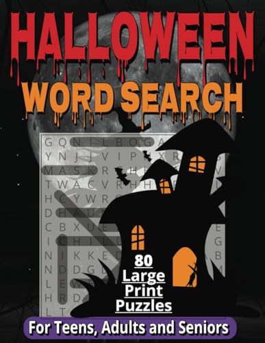 Halloween Word Search Large Print: 80 Easy to Read Puzzles for Teens, Adults and Seniors | 8.5 x 11 inches, 120 Pages | With Halloween and Fall Themed Words. Halloween Word Search Large Print: 80 Easy to Read Puzzles for Teens, Adults and Seniors | 8.5 x 11 inches, 120 Pages | With Halloween and Fall Themed Words. von Independently published