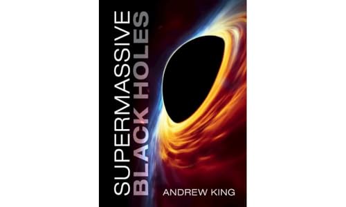 Supermassive Black Holes von Cambridge University Press