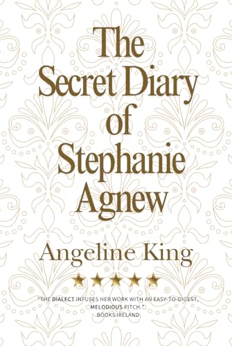 The Secret Diary of Stephanie Agnew von Leschenault Press