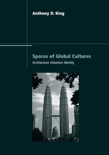 Spaces of Global Cultures: Architecture, Urbanism, Identity (Architext Series)