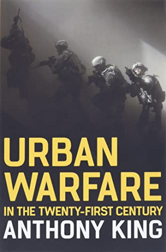 Urban Warfare in the Twenty-First Century von Polity