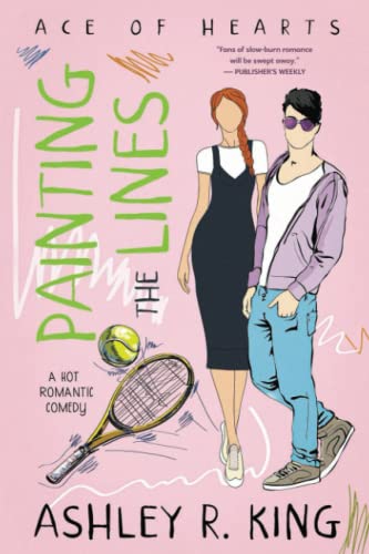 Painting the Lines: A Hot Romantic Comedy (Ace of Hearts, Band 1)