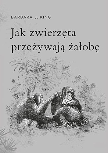 Jak zwierzeta przezywaja zalobe