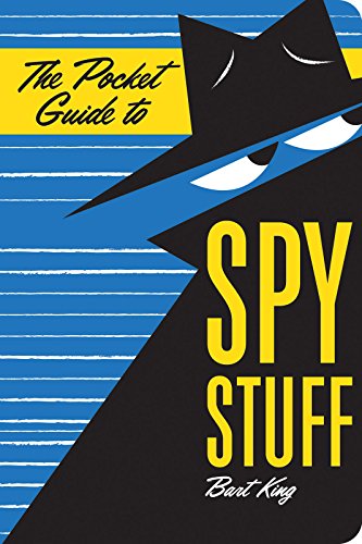 The Pocket Guide to Spy Stuff von Gibbs Smith