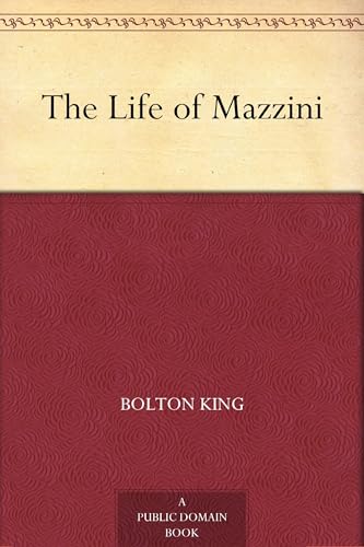 The Life of Mazzini von Anson Street Press