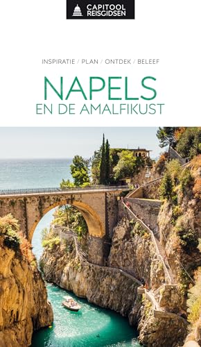 Napels en de Amalfikust: inspiratie, plan, ontdek, beleef (Capitool reisgidsen) von Unieboek|Het Spectrum