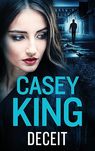 DECEIT a completely unputdownable gritty and gripping gangland thriller (The Dublin Thrillers, Band 1)