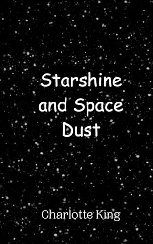 Starshine and Space Dust von Creative Arts Management OÜ