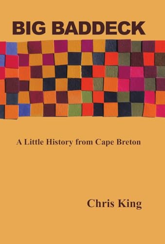 Big Baddeck: A Little History from Cape Breton von TellWell Press