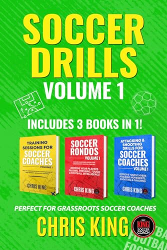 SOCCER DRILLS - Volume 1: Includes 3 books in 1! 42 drills for grassroots soccer/football coaches. Improve your training sessions and your players. (Coaching Books For Amateur Soccer Coaches) von Independently published