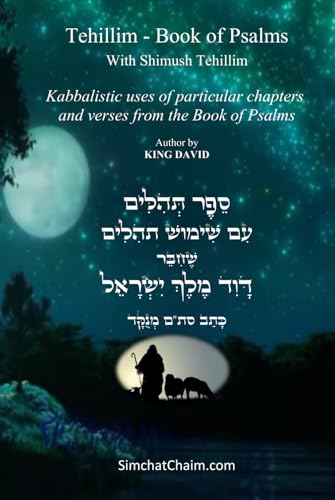 Book of Psalms With Shimush Tehillim: Psalms of King David Book of Psalms With Shimush Tehillim: Psalms of King David von Independently published