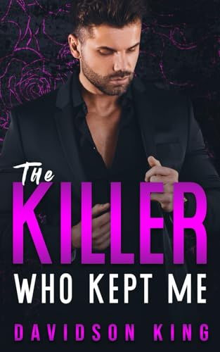 The Killer Who Kept Me von Independently published