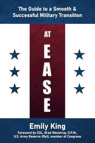 At Ease: The Guide to a Smooth & Successful Military Transition von Fullcourt Press
