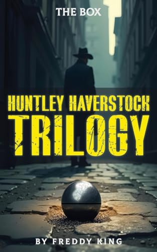 HUNTLEY HAVERSTOCK TRILOGY: The Box von Authorssolution.co.uk