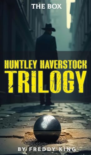 HUNTLEY HAVERSTOCK TRILOGY: The Box von Authorssolution.co.uk