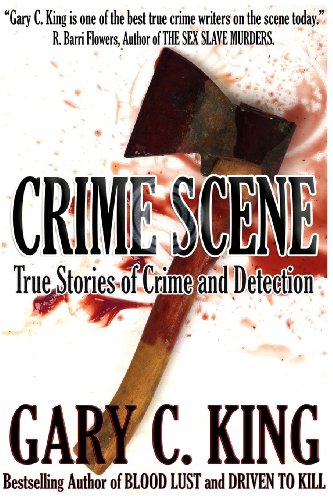 Crime Scene: True Stories of Crime and Detection von CreateSpace Independent Publishing Platform