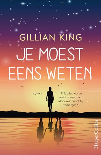 Je moest eens weten: Hij is alles wat ze zoekt in een man. Maar wat houdt hij verborgen? von HarperCollins