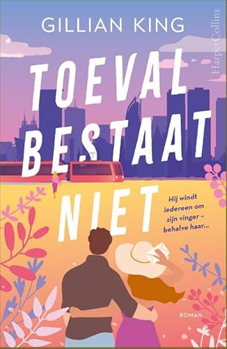 Toeval bestaat niet: Hij windt iedereen om zijn vinger - behalve haar... von HarperCollins