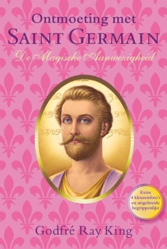 Ontmoeting met Saint Germain (Ontmoetingen met Saint Germain, 2) von Amethist Pers