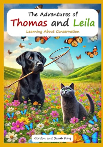 The Adventures of Thomas and Leila Learning About Conservation (The Adventures of Thomas and Leila Learning Morals and Values Series) von Independently published