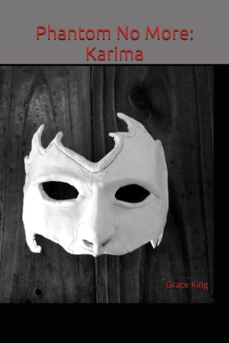 Phantom No More: Karima