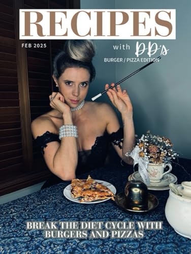 Recipes with DDs - Burgers Pizza von Hannah King