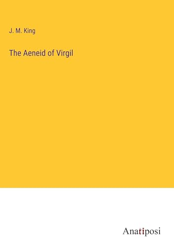 The Aeneid of Virgil von Anatiposi Verlag