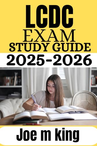 LCDC Exam Study Guide 2025-2026: Targeted Test Prep and Content Review for IC&RC ADC, NCAC I, and CASAC Counselor Certification von Independently published