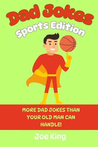 Dad Jokes: Sports Edition (Dad Jokes for Every Occasion) von Independently published