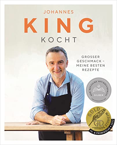 King kocht: Großer Geschmack - meine besten Rezepte