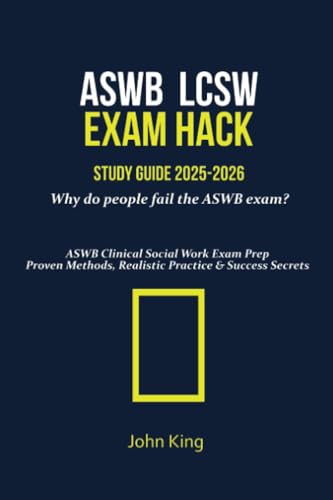 ASWB LCSW Exam Hack Study Guide 2025-2026: Why do people fail the ASWB exam? ASWB Clinical Social Work Exam Prep—Proven Methods, Realistic Practice & Success Secrets ASWB LCSW Exam Hack Study Guide 2025-2026: Why do people fail the ASWB exam? ASWB Clinical Social Work Exam Prep—Proven Methods, Realistic Practice & Success Secrets von Sahara Publisher Books