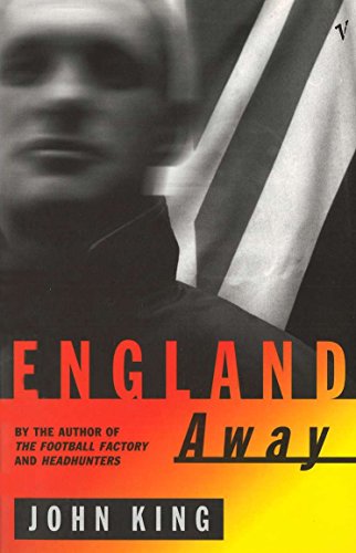 England Away (The Football Factory Trilogy, 3) von Vintage
