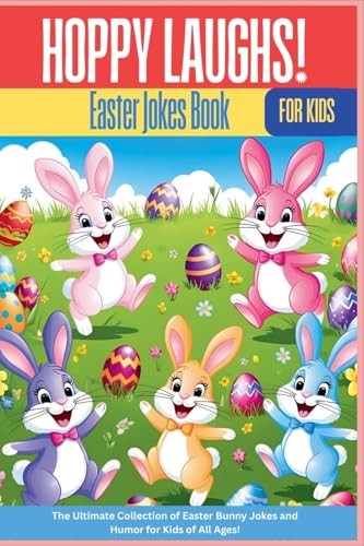 Hoppy Laughs: Easter Jokes Book Hoppy Laughs: Easter Jokes Book von John King