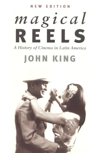 Magical Reels: A History of Cinema in Latin America: A History of Cinema in Latin America, New Edition (Critical Studies in Latin American & Iberian Cultures) von Verso