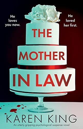 The Mother-in-Law: An utterly gripping psychological suspense novel von Bookouture