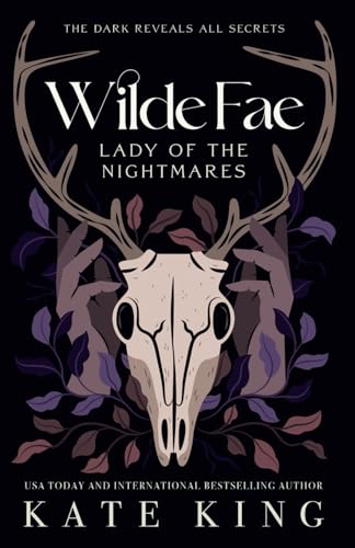 Lady of the Nightmares (Wilde Fae, Band 2) von Wicked Good Romance
