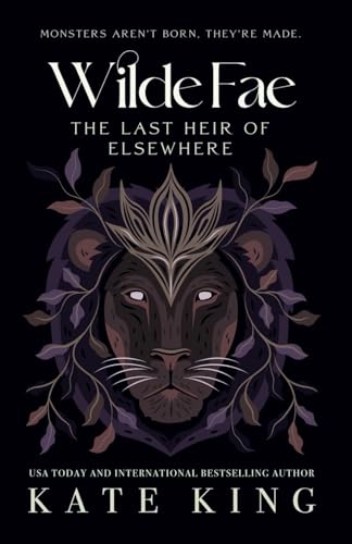 The Last Heir of Elsewhere (Wilde Fae, Band 3)