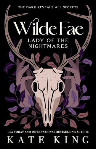 Wilde Fae: Lady of the Nightmares: The Printed Edges Paperback Edition