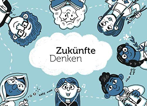 Zukünfte Denken (Futures Thinking Playbook, Band 5) von Independently published