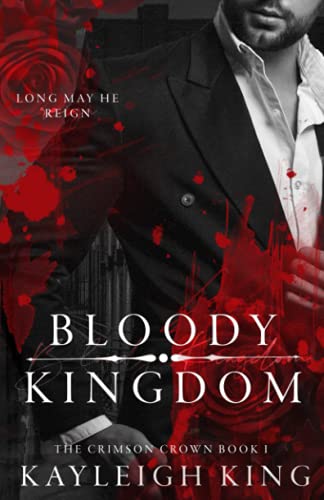 Bloody Kingdom: A Paranormal Romance (The Crimson Crown, Band 1)